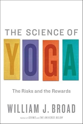 The Science of Yoga by William J. Broad book cover